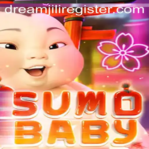 Exploring the World of SumoBaby and the Dreamjili Phenomenon